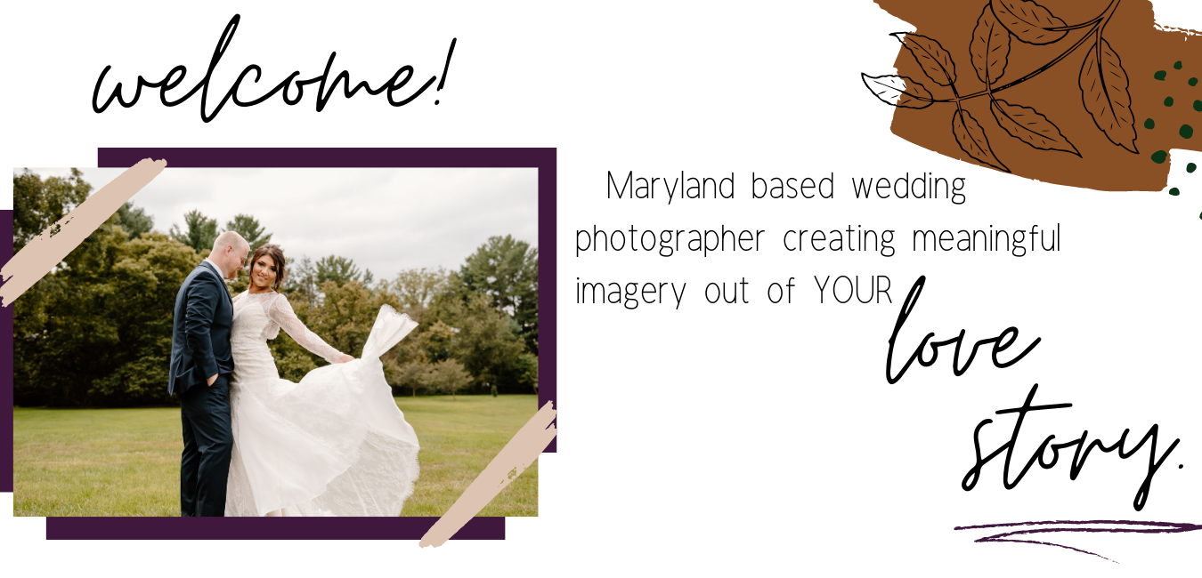 Maryland based wedding photographer creating meaningful imagery out of YOUR love story.