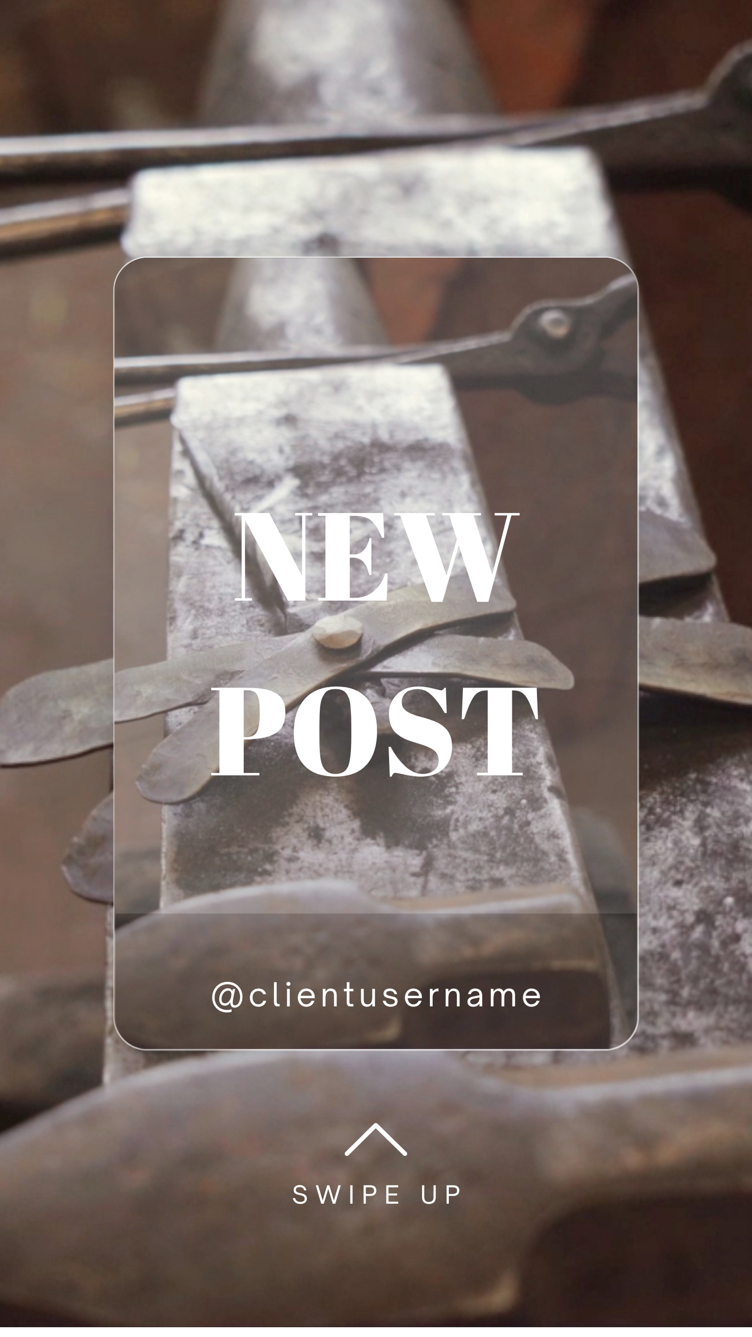 A social media story template showing 'NEW POST' text with @clientusername and swipe up arrow over a blurred background.