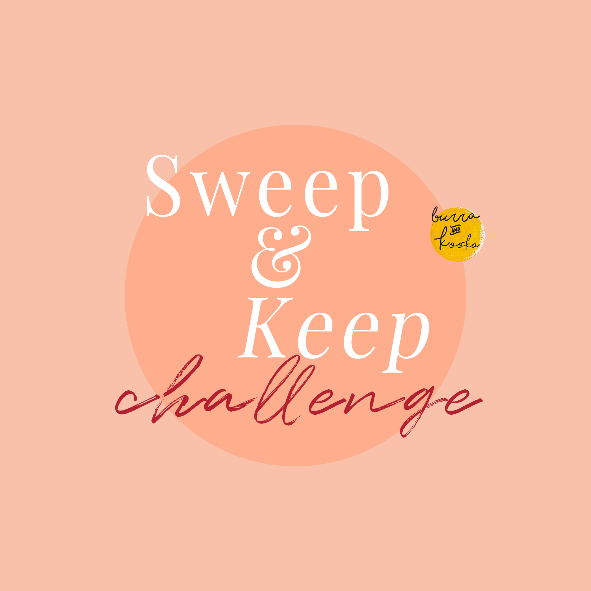 Sweep & Keep Challenge van Burra & Kooka