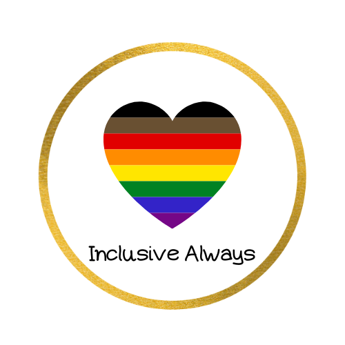 Rainbow heart symbol with text 'Inclusive Always' in gold-bordered circle.