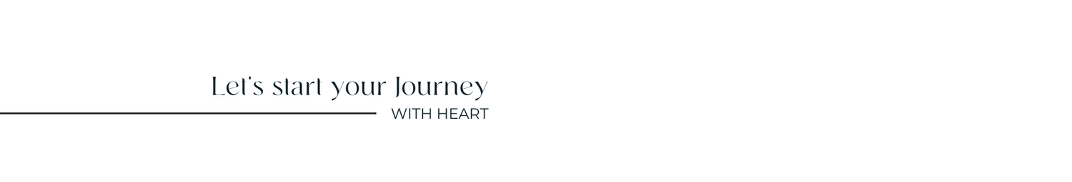lets start your journey with heart