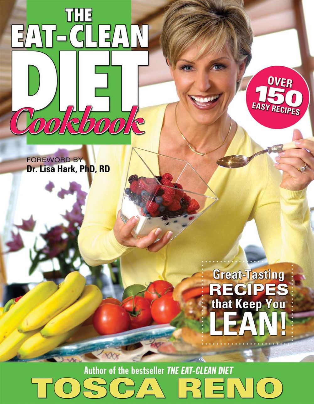 A cookbook cover featuring fresh produce like bananas and tomatoes alongside text for The Eat-Clean Diet by Tosca Reno.