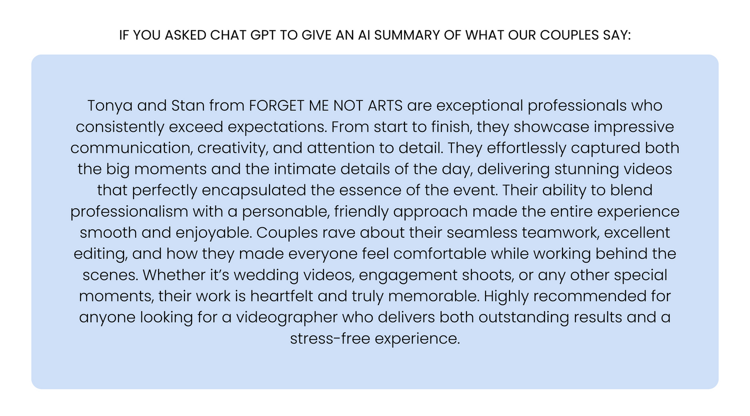 Customer testimonial text praising wedding photography services on a light blue background. By FORGET ME NOT ARTS