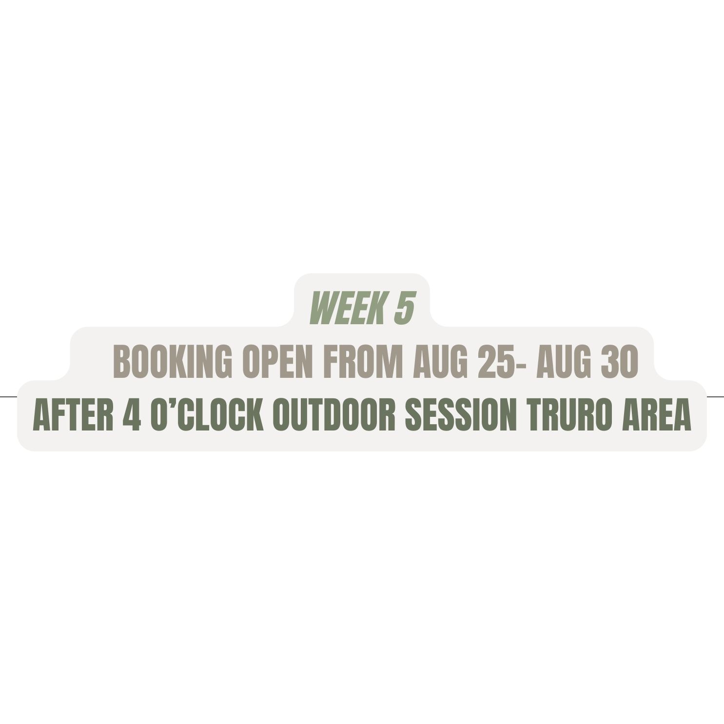 Event schedule banner showing 'Week 5' with booking dates from Aug 25-30 and outdoor session information.