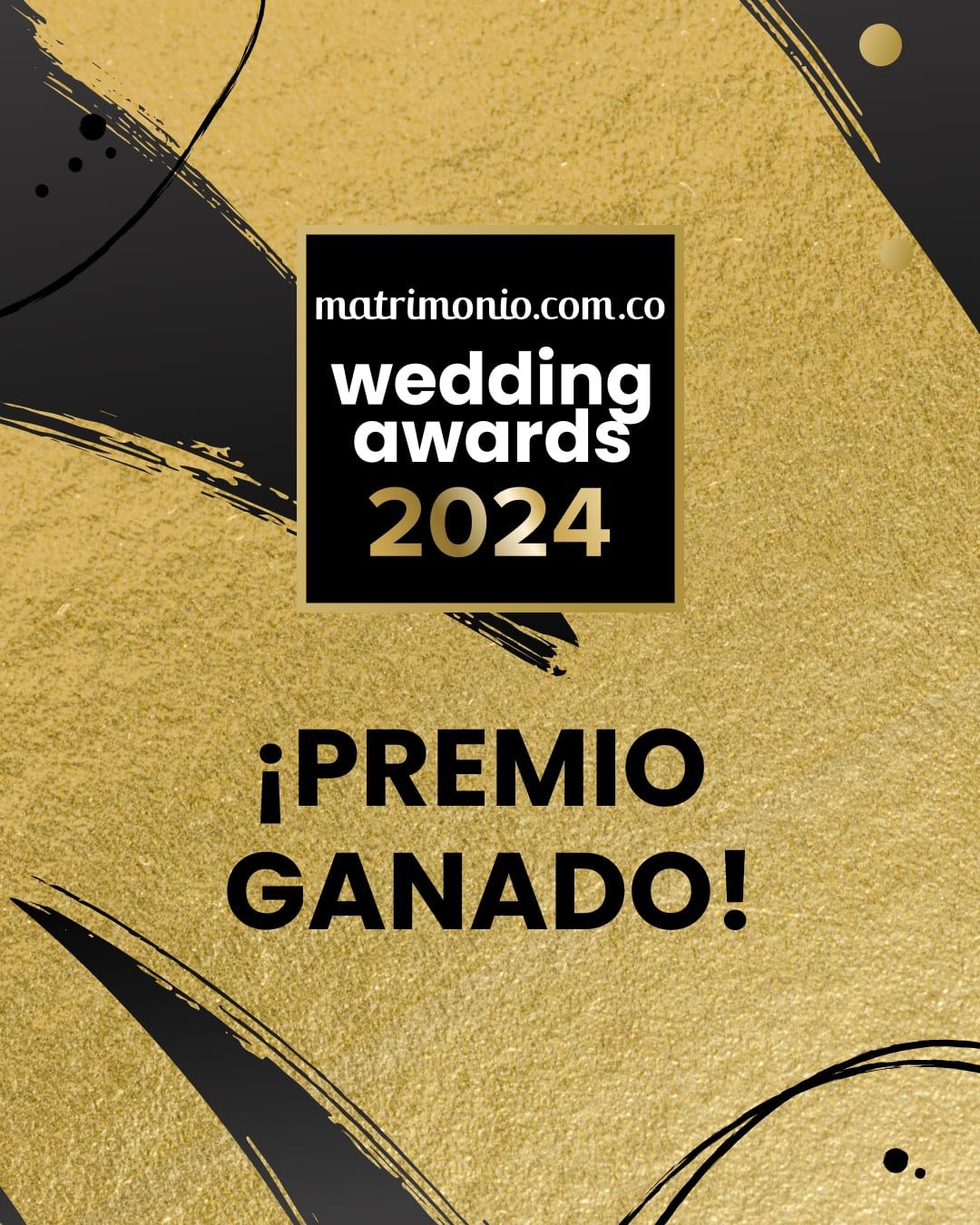 Gold and black promotional image for matrimonio.com.co Wedding Awards 2024 announcing Premio Ganado (Prize Won).