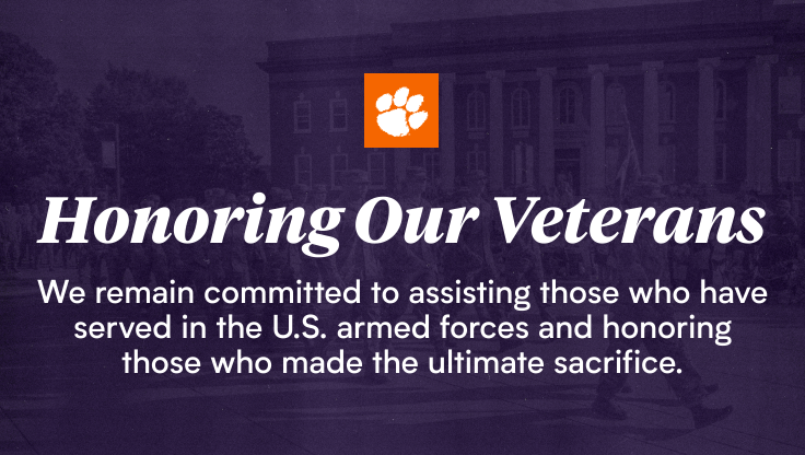 Clemson University's veterans tribute message honoring those who served in the U.S. armed forces.