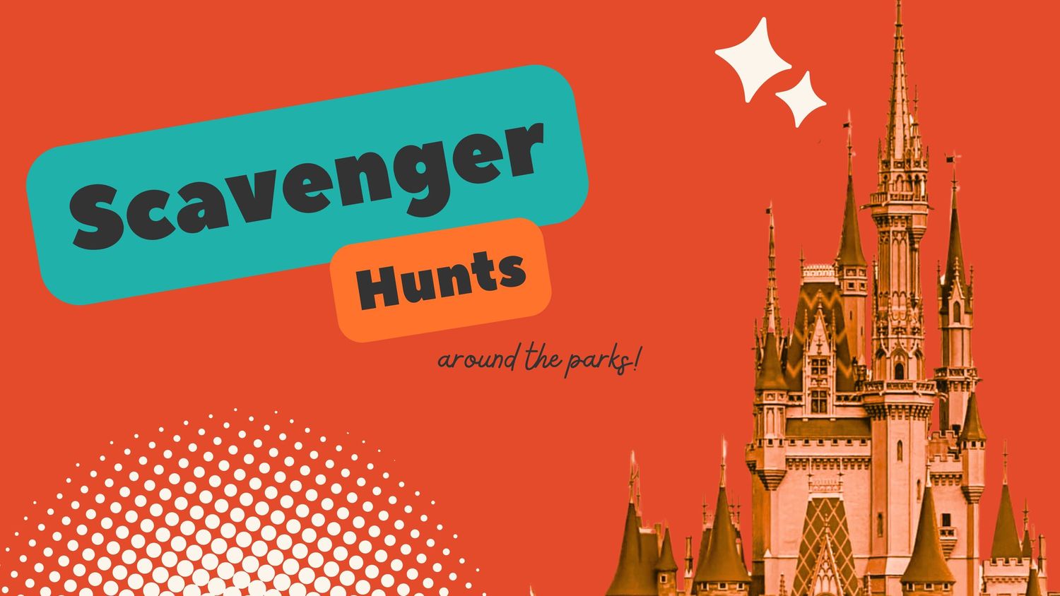 Scavenger Hunts graphic with Cinderella Castle silhouette on red background.