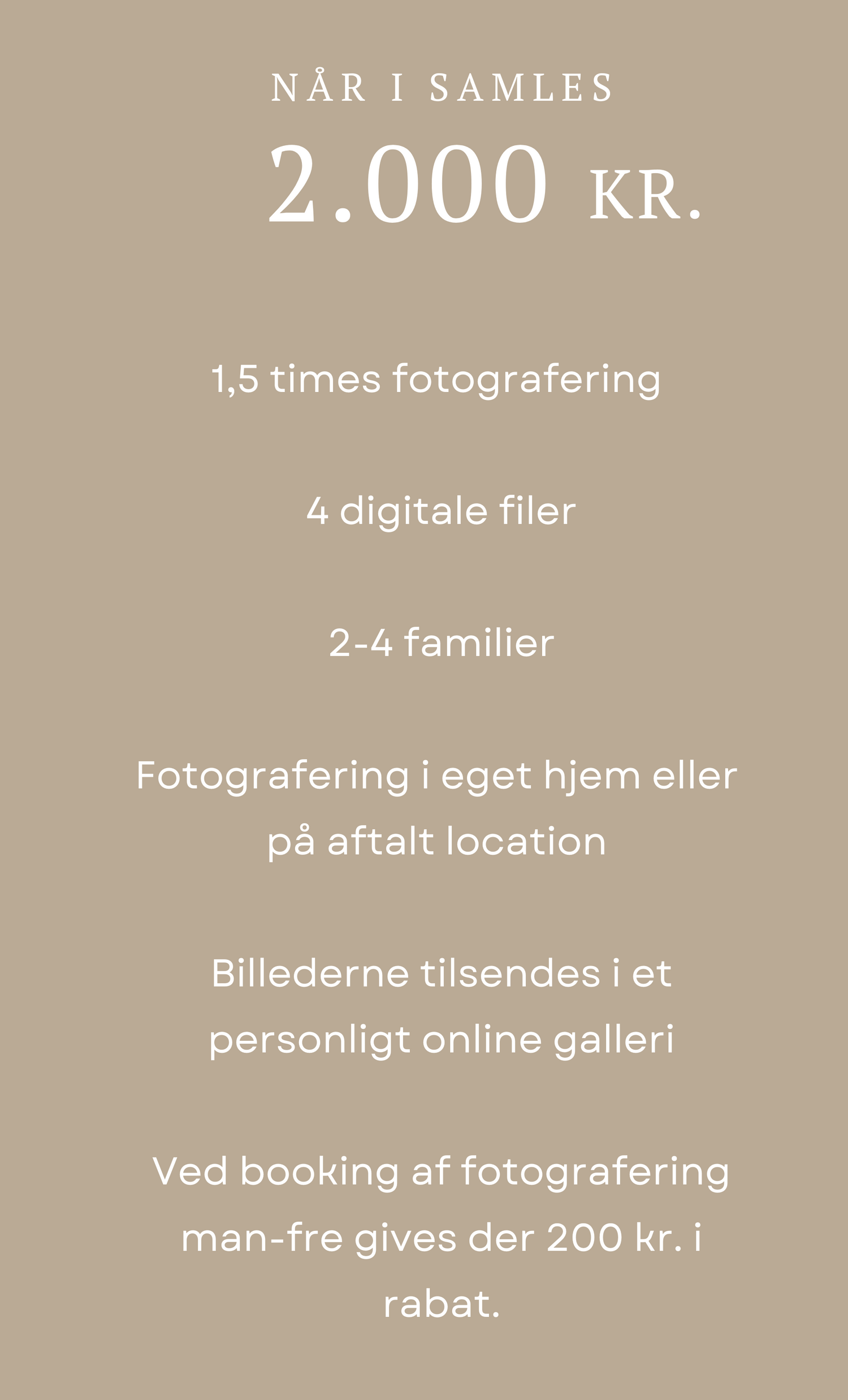 Danish photo session pricing for 2000 kr package detailing multi-family photography options.
