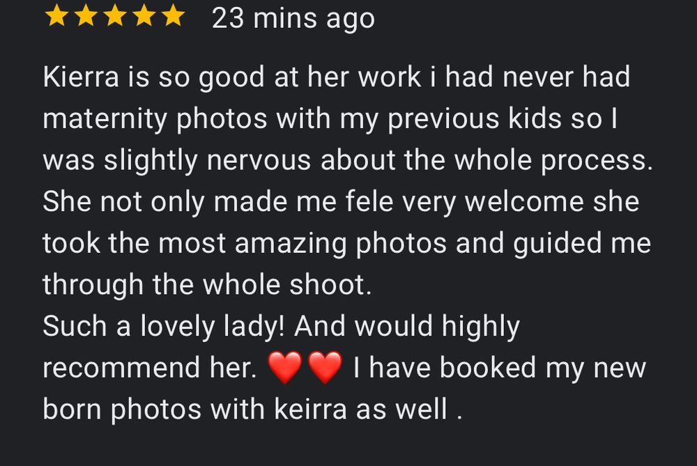 Five-star review praising maternity photographer Kierra for making client feel welcome and booking newborn photos.