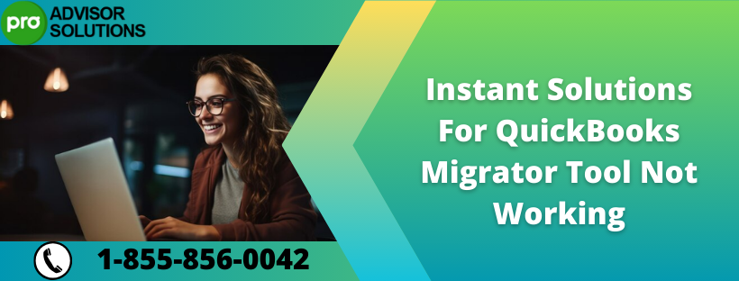 QuickBooks Migrator Tool not working