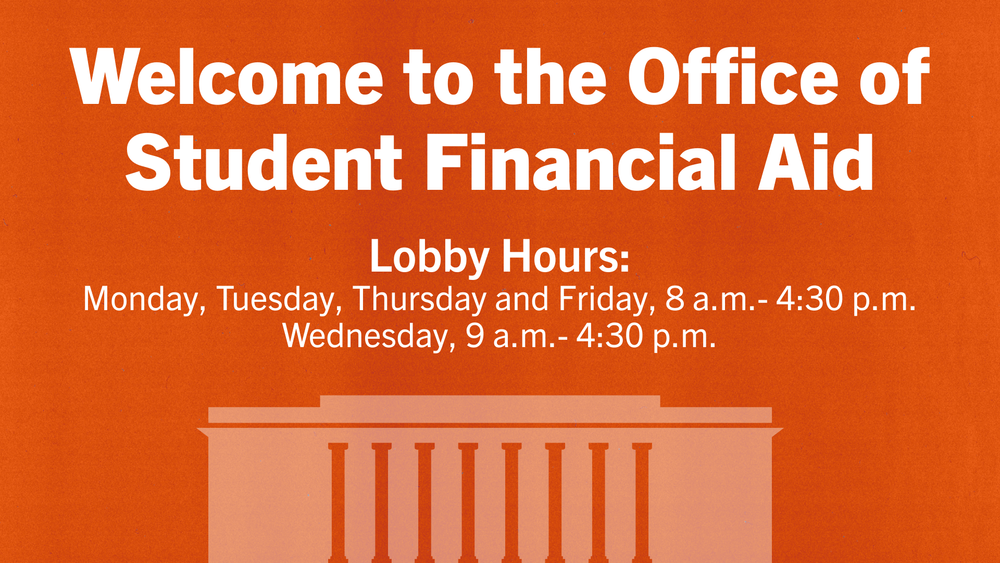 Orange welcome sign for Student Financial Aid office displaying lobby hours.