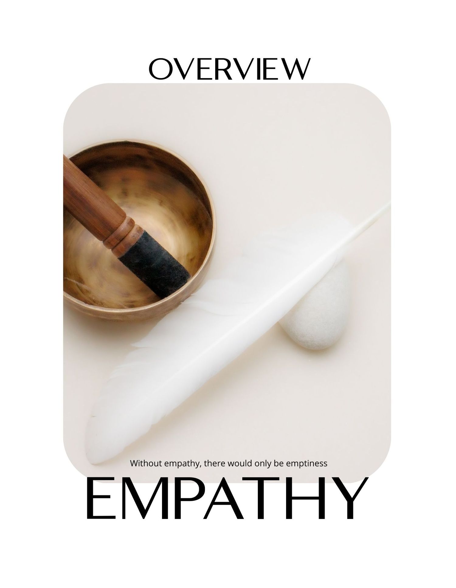 A singing bowl and mallet on a white surface with 'EMPATHY' text and an overview heading emphasizes mindfulness.