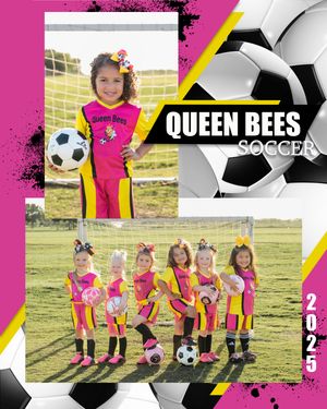 Queen Bees Soccer 2025 team photo collage featuring young girls in pink and yellow uniforms with soccer balls.