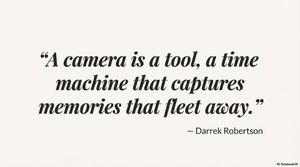 A black and white text quote about cameras and time against a white background.