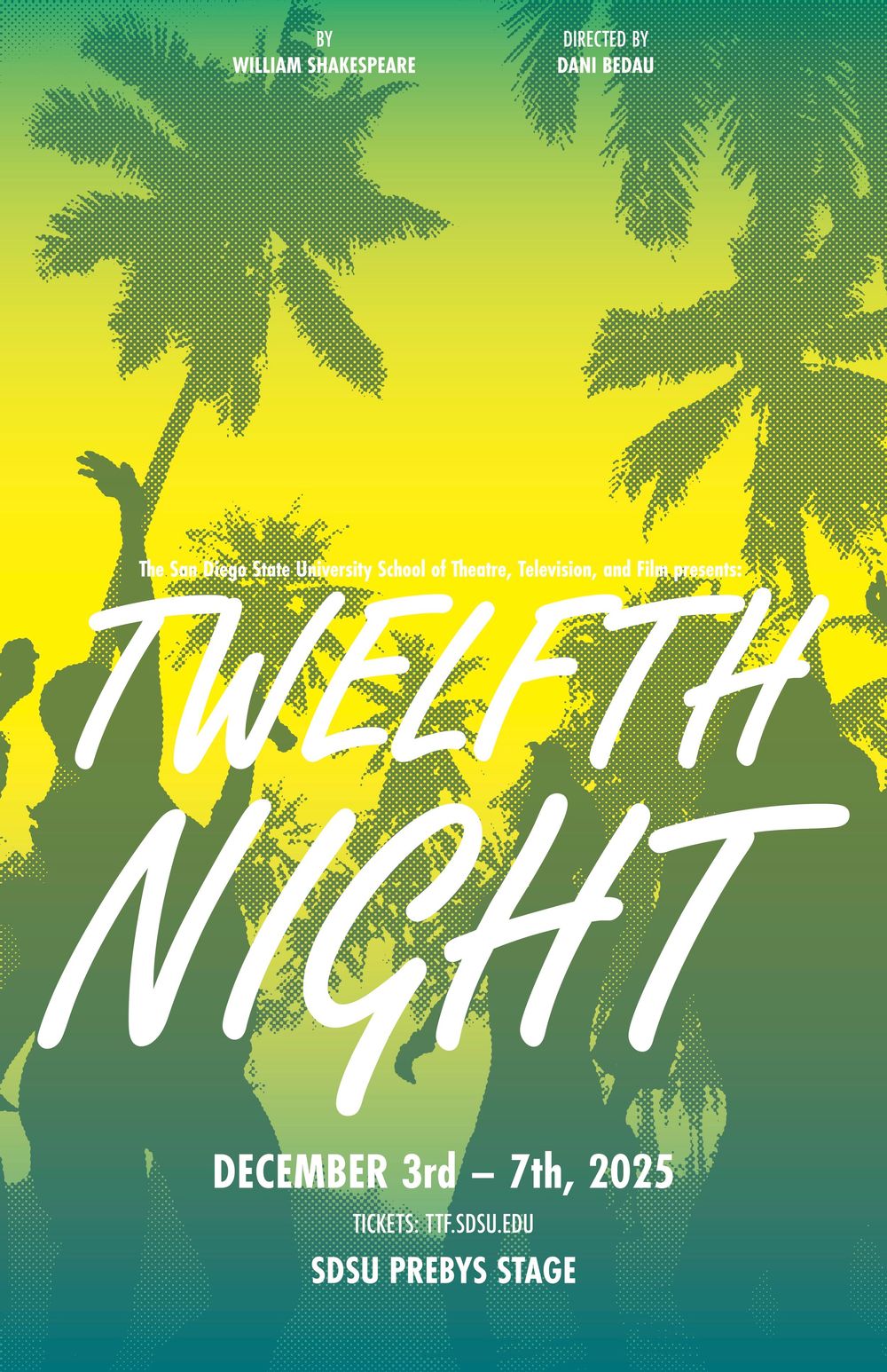 Twelfth Night by Shakespeare, directed by Dani Bedau, SDSU Prebys Stage, December 3-7, 2025, tropical themed poster.