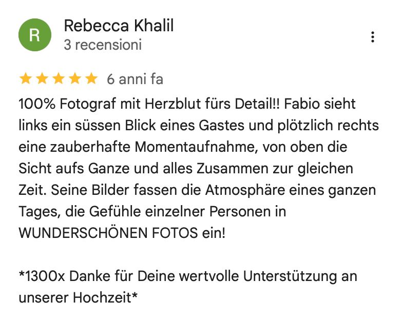 5-Sterne-Feedback von Rebecca Khalil: Fabio hat Herzblut fürs Detail. Bilder fassen Gefühle eines ganzen Tages perfekt zusammen. 1300x Danke