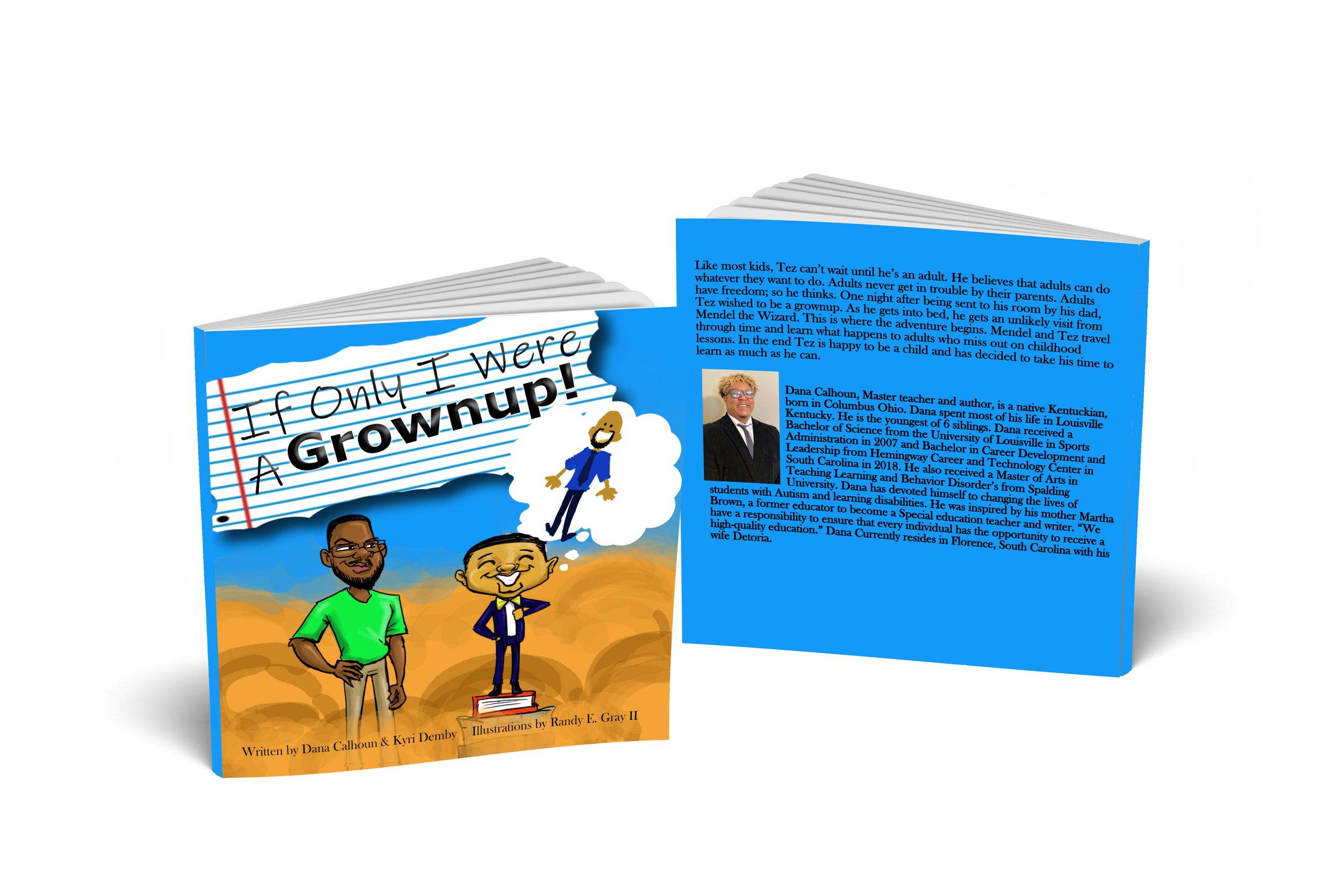 If I Were a Grown-up (by: Dana Calhoun)