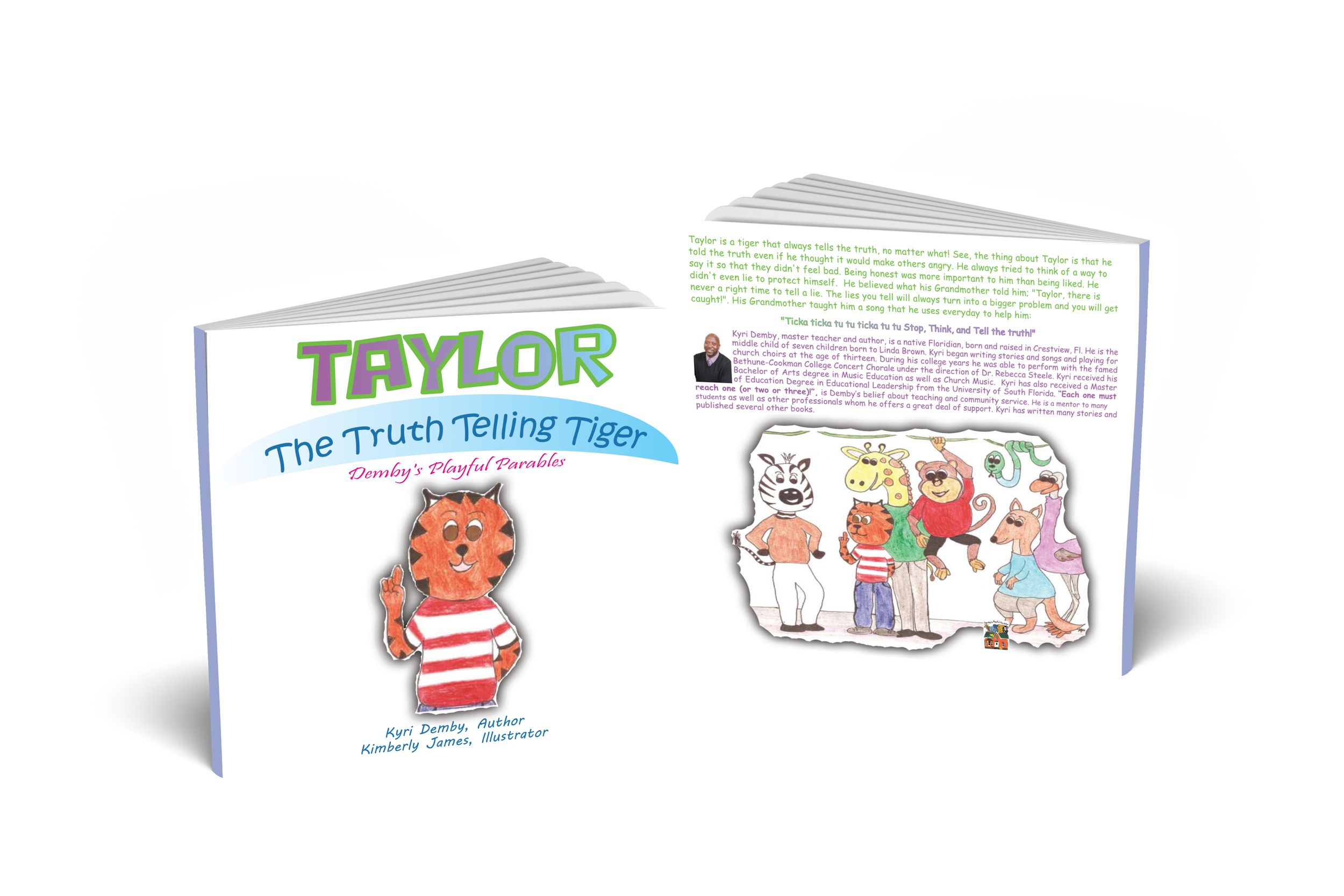 Taylor the Truth Telling Tiger (by: Kyri Demby)