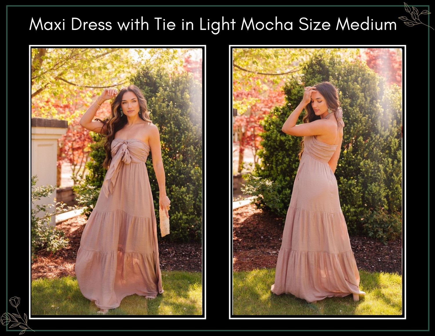 Woman modeling a light mocha maxi dress with tie detail, flowing tiered skirt, shown in two poses outdoors.
