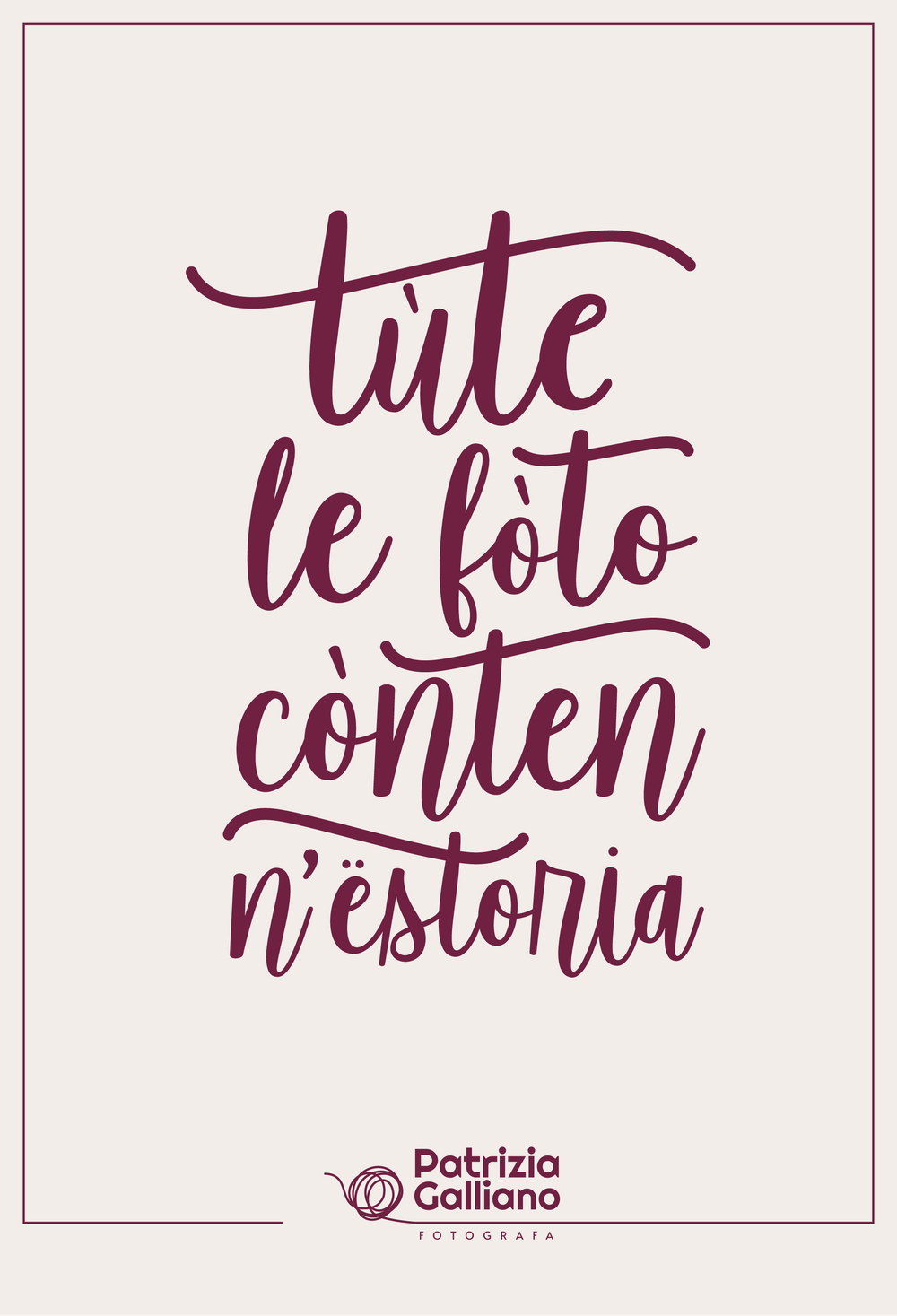 Burgundy hand-lettered text design on light pink background with photographer credit.