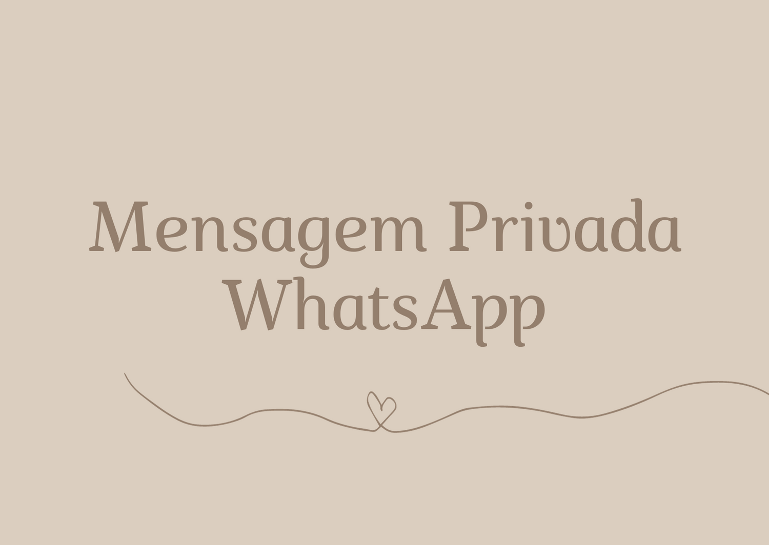 Clean typography banner design showing WhatsApp private message text on beige background.