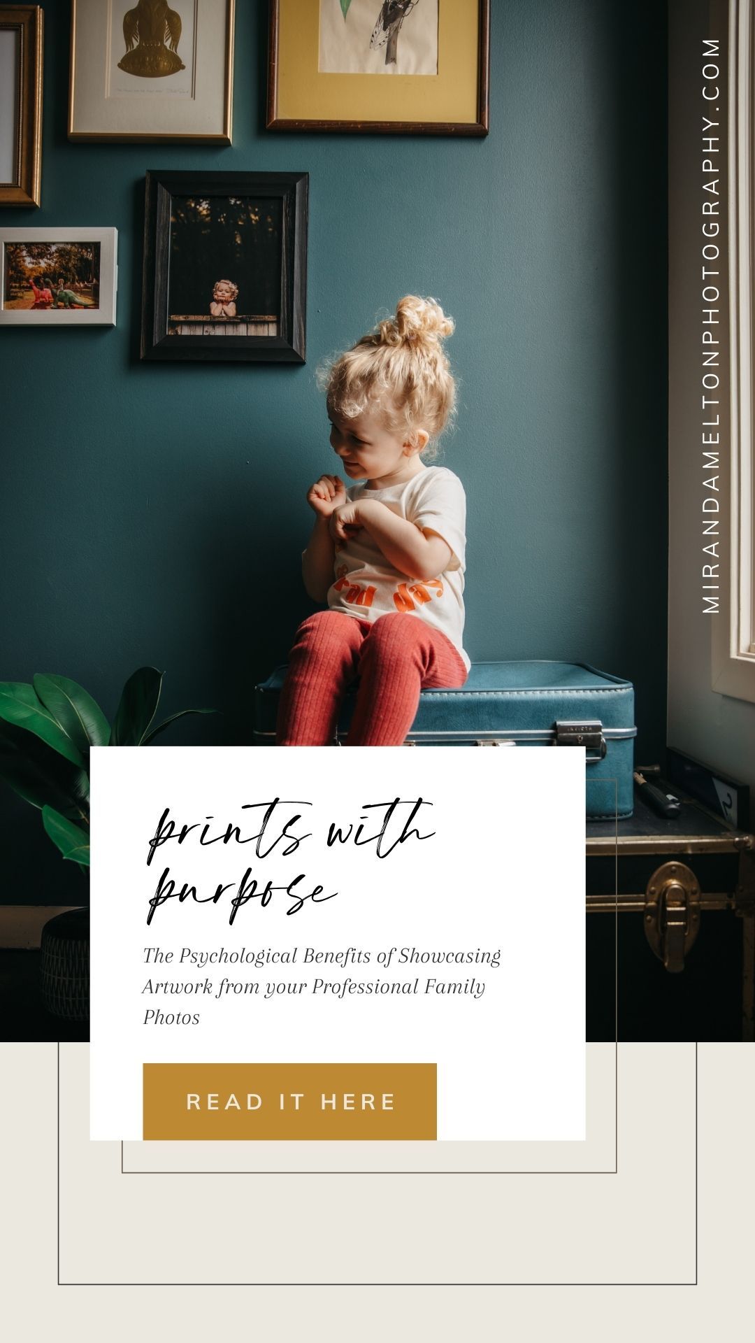 Text reading "The Psychological Benefits of Showing Artwork from Your Professional Family Photos" sits over a professional family photo