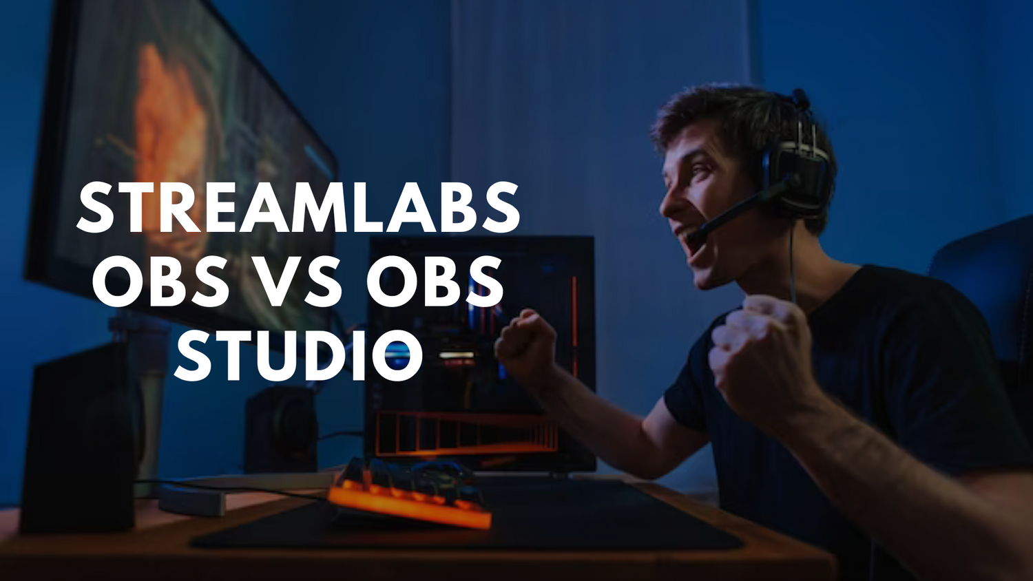 Streamlabs OBS vs OBS Studio
