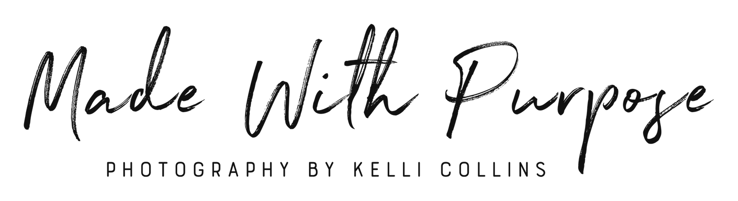 Made With Purpose Photography by Kelli Collins