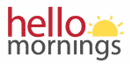 Hello Mornings