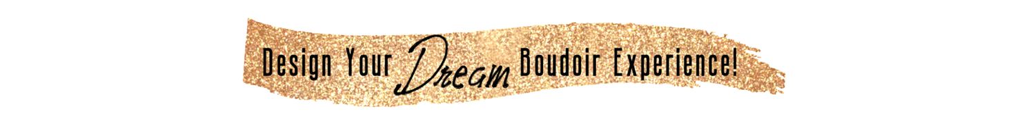Design Your Dream Boudoir Photography Session Experience With Boudoir By Elise