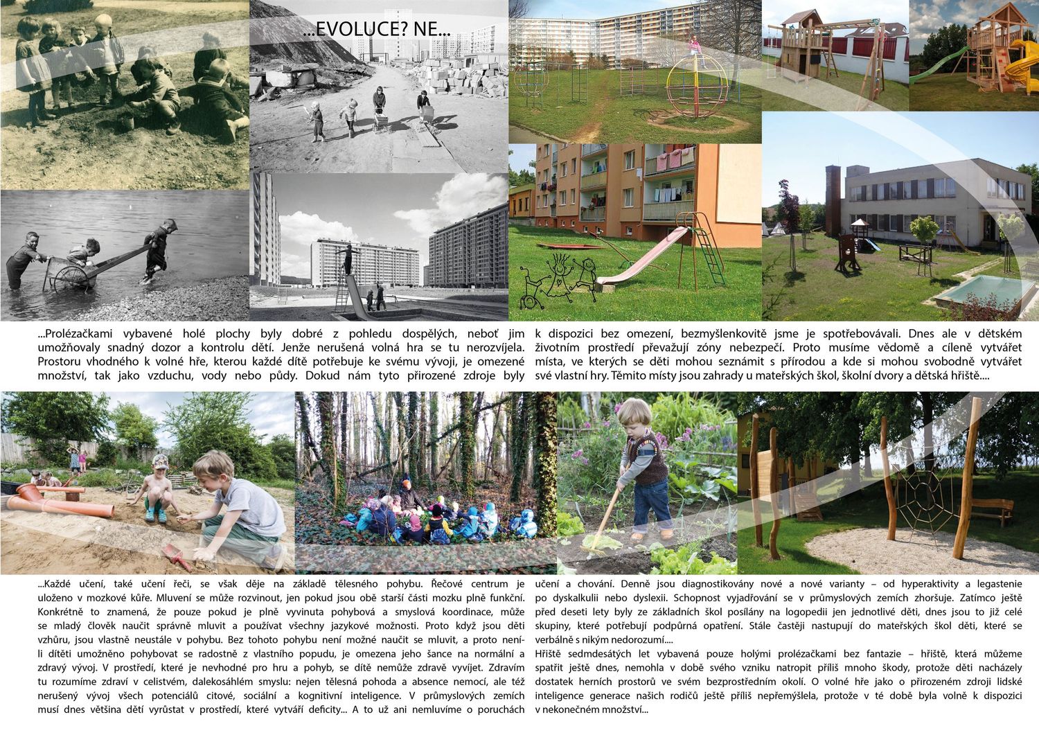 Studie zahrady mateřské školy. Úvod do problematiky, s kterou se návrh vypořádává a zohledňuje ji v konceptu.
