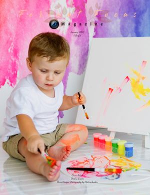 Fervent Focus Magazine January 2022 colorful issue cover featuring a toddler painting on a canvas.