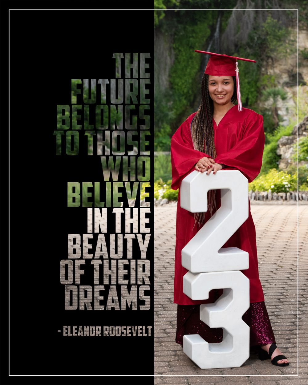 Graduation photo with inspirational Eleanor Roosevelt quote overlaid on black background.