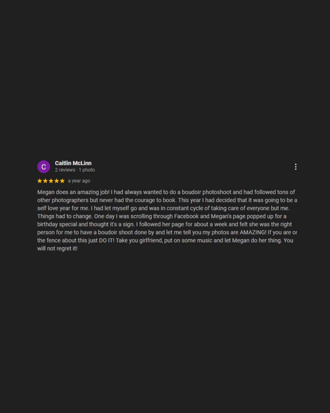 Five-star Google review praising Megan's boudoir photoshoot as an amazing self-love experience that left the client feeling confident.