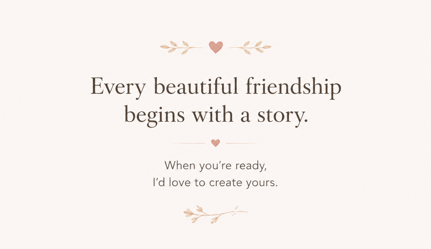 Elegant friendship quote card reading Every beautiful friendship begins with a story on a soft beige background with floral accents.