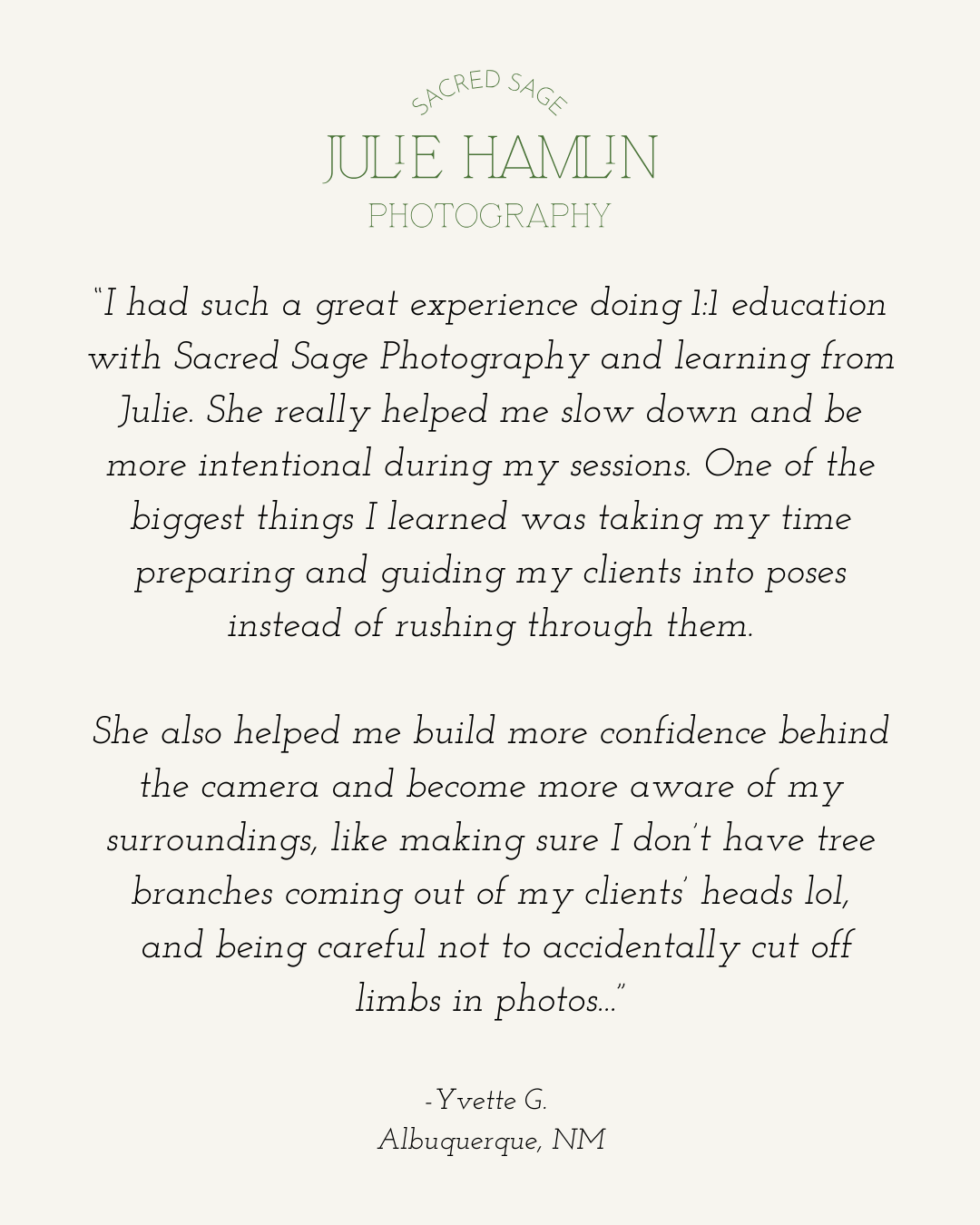 Testimonial from Yvette G. praising Julie Hamlin Sacred Sage Photography for 1:1 education sessions in Albuquerque, NM.