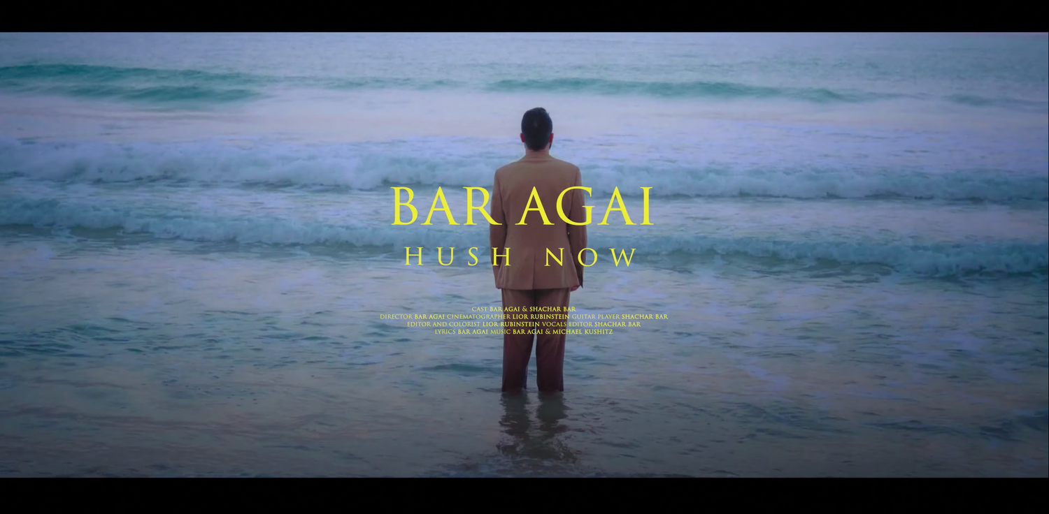 Bar Agai - Hush Now