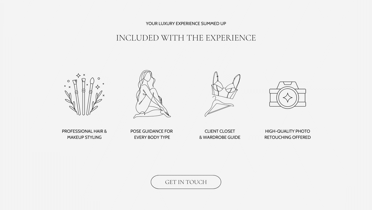 What's Included Your Luxury Experience