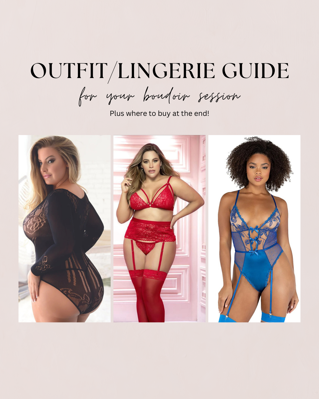 A full outfit and lingerie guide sent to boudoir clients in cape girardaeu missouri
