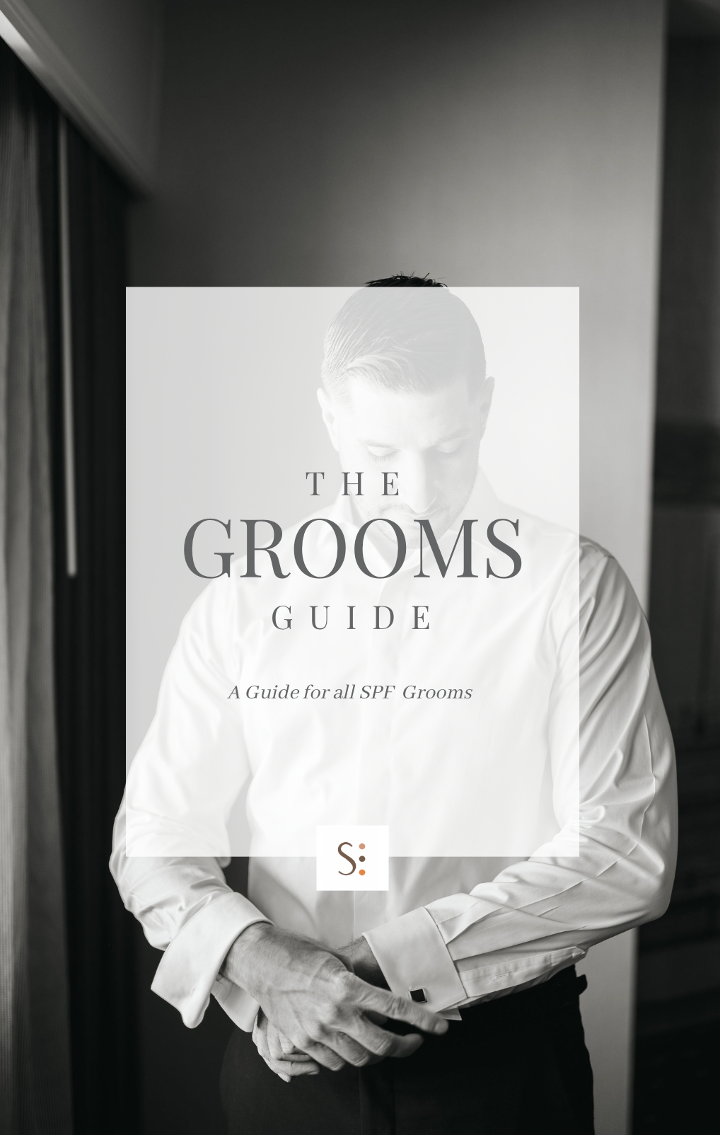Black and white groom's guide cover featuring man in white dress shirt adjusting cufflinks.