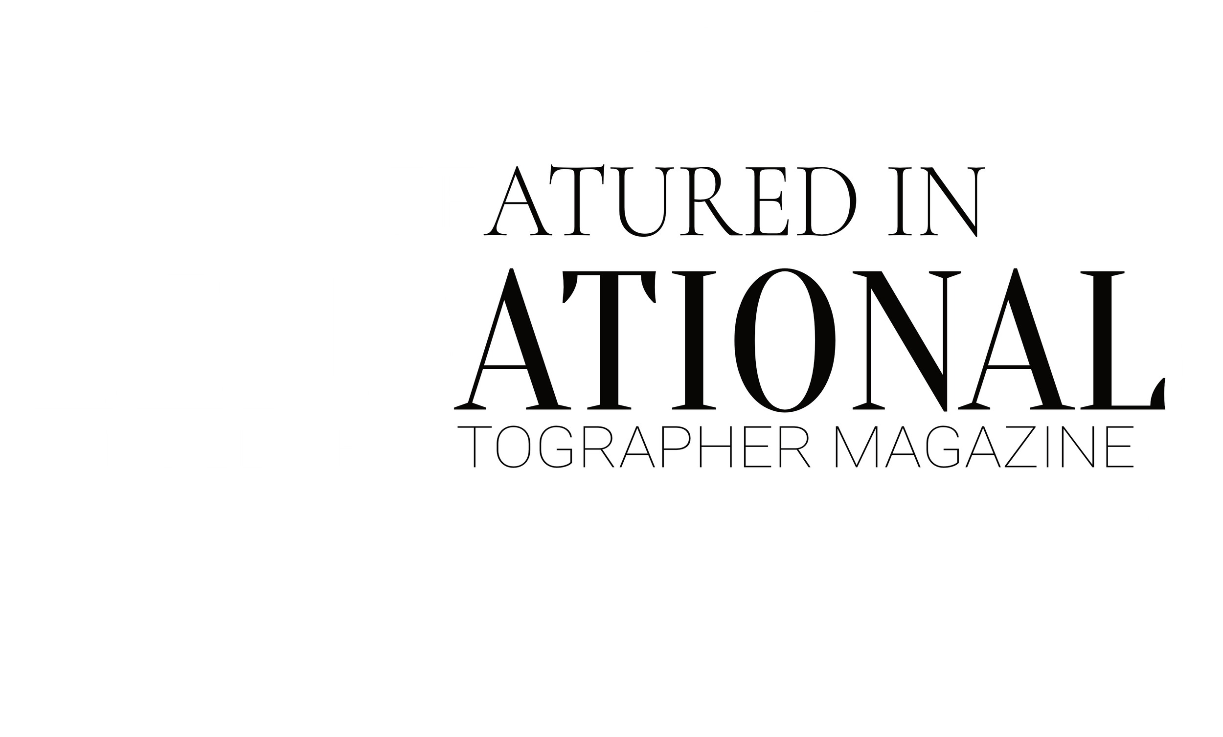 Text fragment showing 'ATURED IN ATIONAL TOGRAPHER MAGAZINE' in black typography.