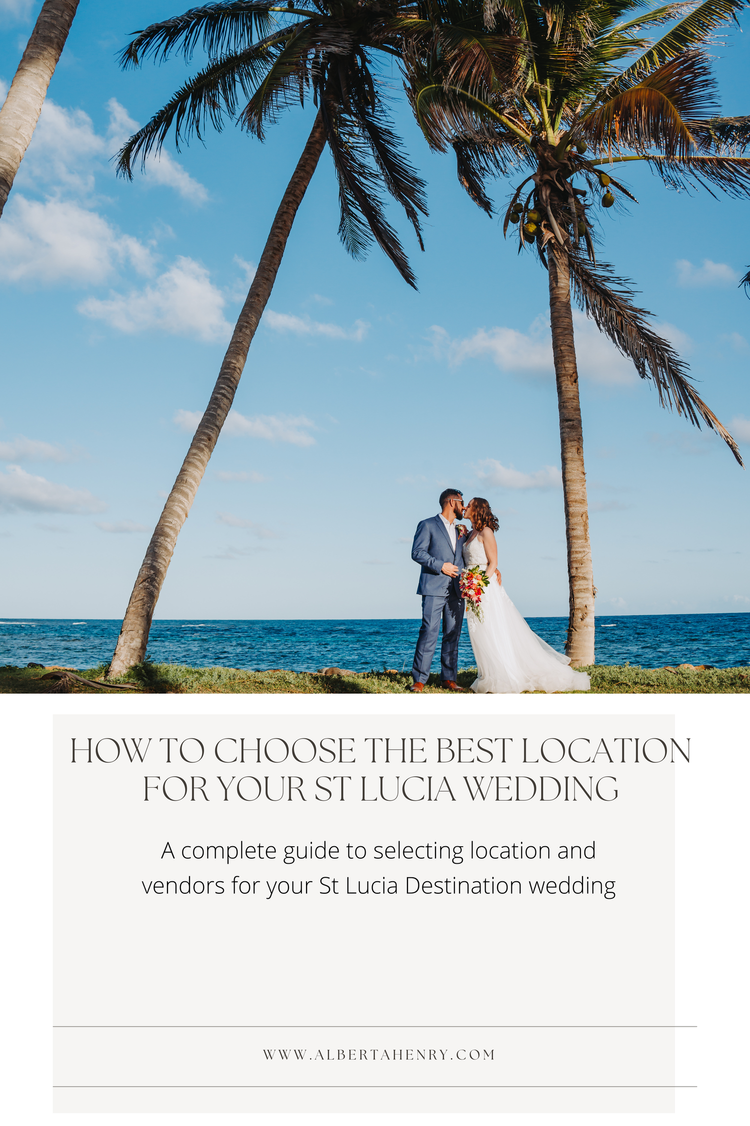 Getting married in St Lucia locations for a destination wedding in St Lucia