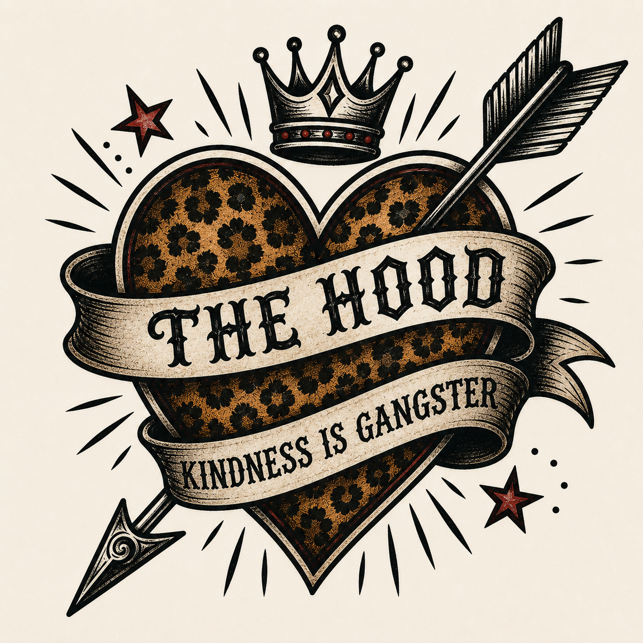 Leopard print heart tattoo with crown and arrow, reading The Hood and Kindness Is Gangster, vintage style.