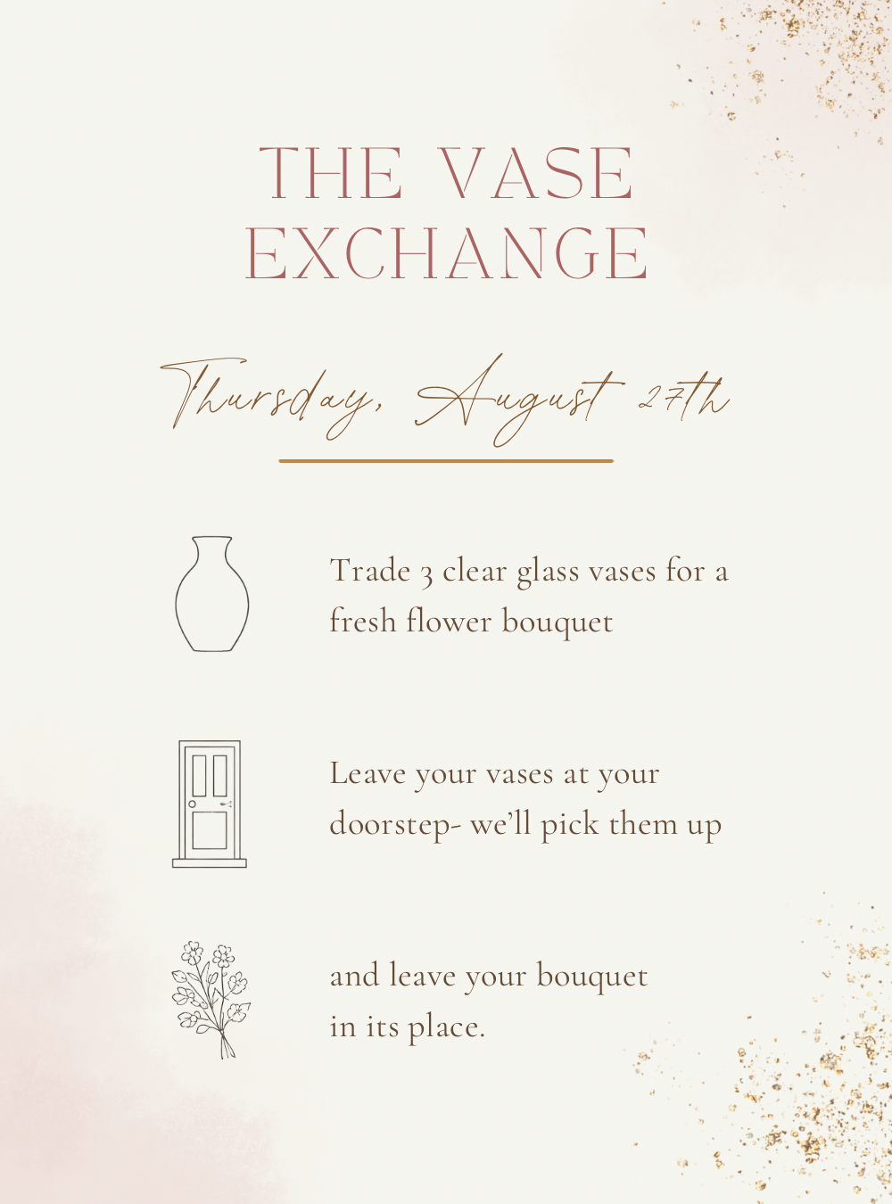 Elegant flyer for The Vase Exchange event on Thursday August 27th, offering fresh flower bouquets in trade for clear glass vases.