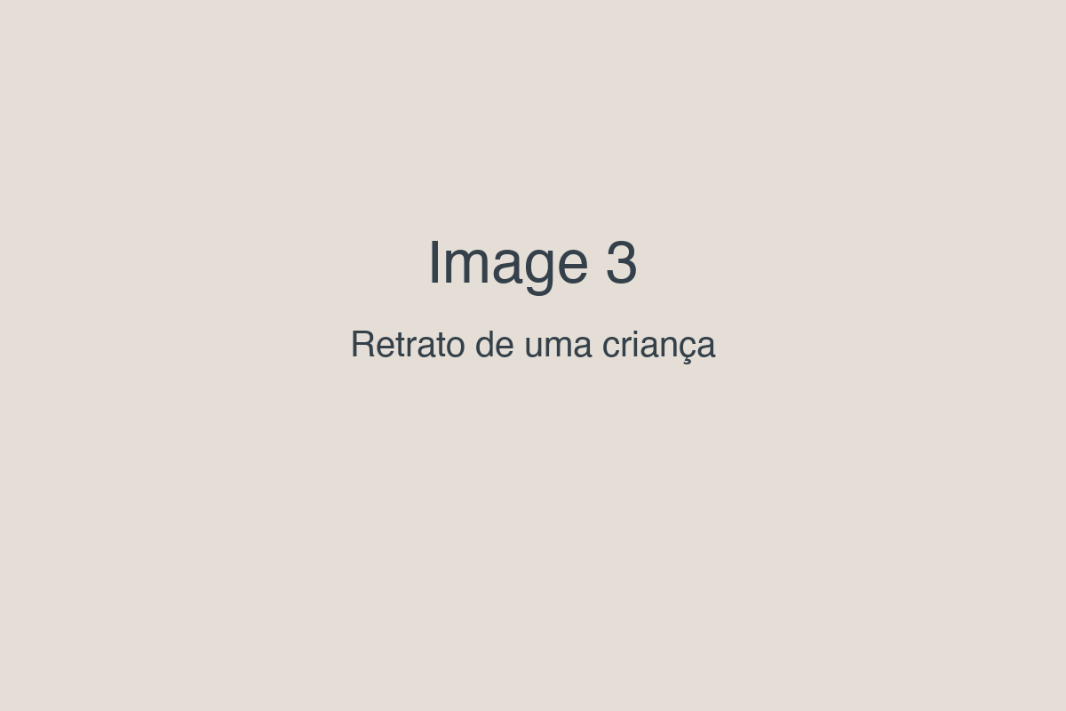 Placeholder image on a beige background with the text Image 3 and the Portuguese caption Retrato de uma criança, meaning portrait of a chil