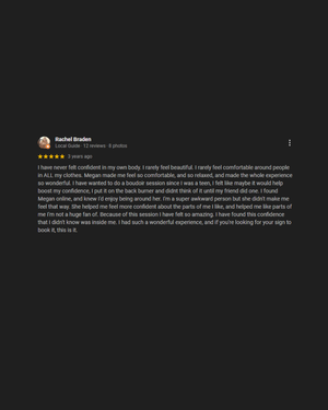 Five-star Google review from Rachel Braden praising Megan for a comfortable, confidence-boosting boudoir photography session.