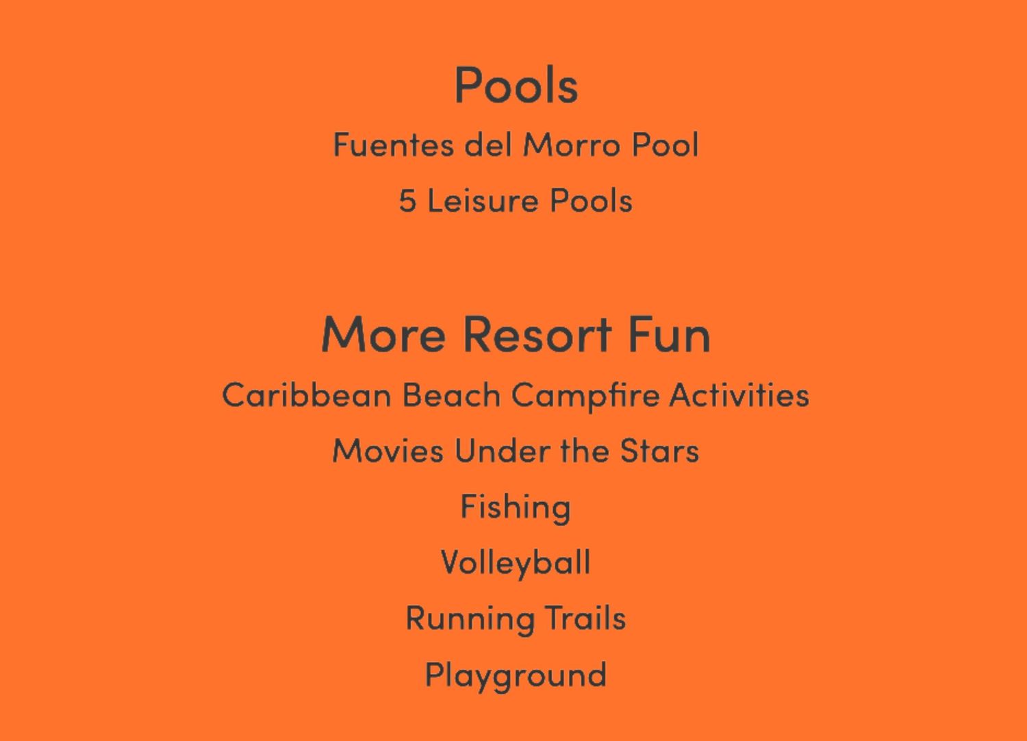 Orange sign listing pool facilities and resort activities including movies and volleyball.