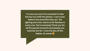 A dark green speech bubble message box with white text expressing heartfelt sentiments about memories and special moments.