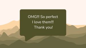 Chat message showing 'OMG!!! So perfect I love them!!! Thank you!' on a green background with mountain silhouettes.