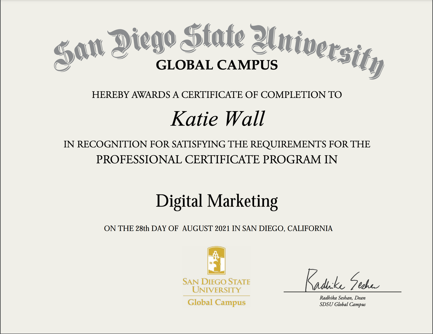 Digital Marketing certificate from San Diego State University Global Campus.